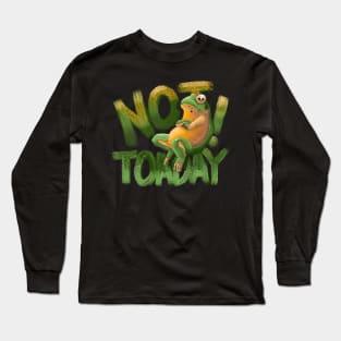 Not TOADay Long Sleeve T-Shirt